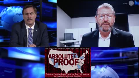 Mike Lindell - Absolute Proof of election Fraud