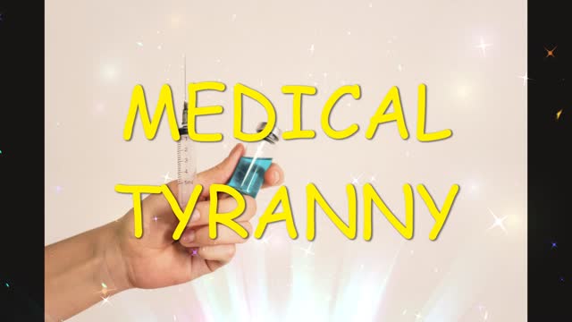 MEDICAL TYRANNY