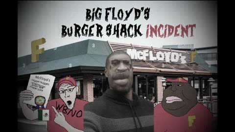 Big Floyd's Burger Shack Incident