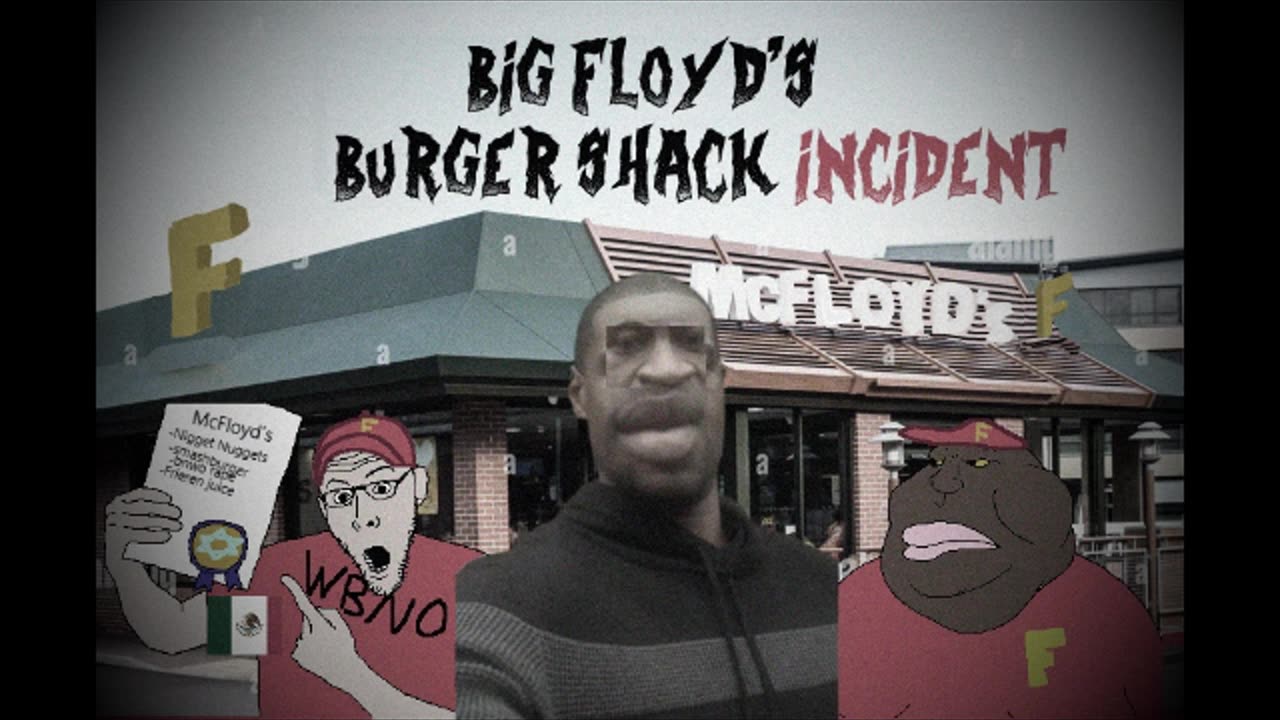 Big Floyd's Burger Shack Incident