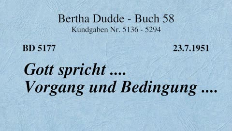 BD 5177 - GOTT SPRICHT .... VORGANG UND BEDINGUNG ....