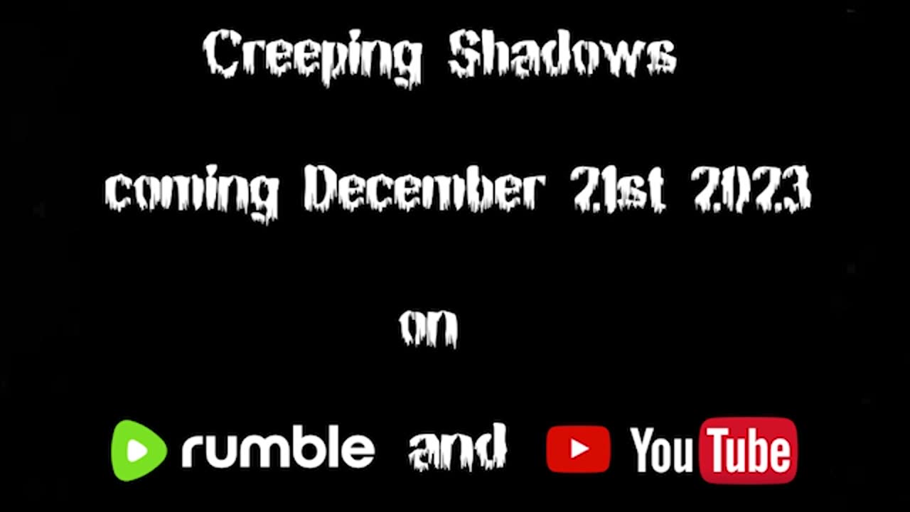 Creeping Shadows Trailer