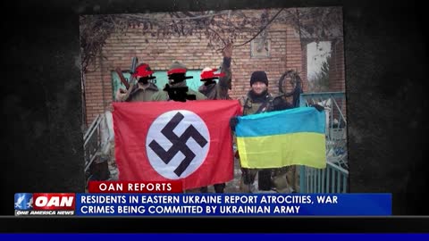 Residents in Eastern Ukraine report atrocities, war crimes being committed by Ukrainian army