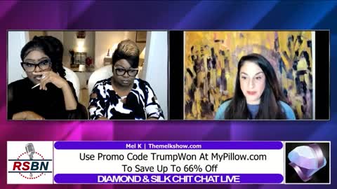 Diamond & Silk Chit Chat with Mel K 3/15/22