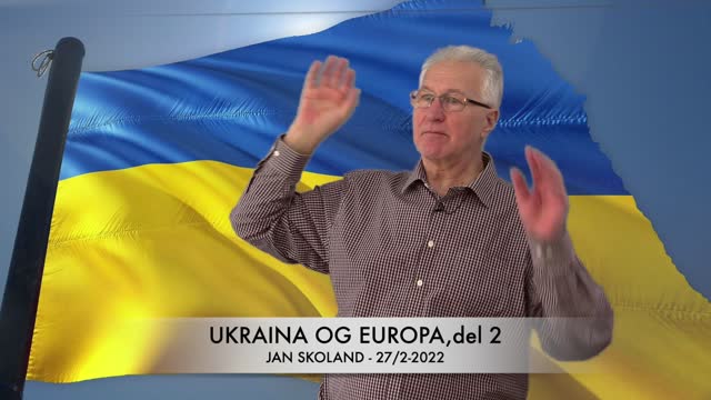 Jan Skoland, Ukraina og Europa, del 2