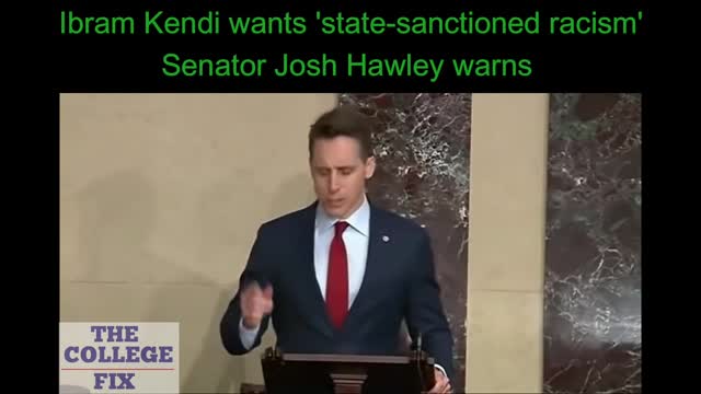 Senator Josh Hawley says Ibram Kendi wants 'state-sanctioned racism'