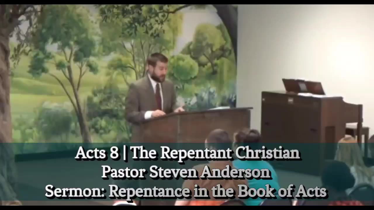 Acts 8: The Repentent Christian | Pastor Steven Anderson