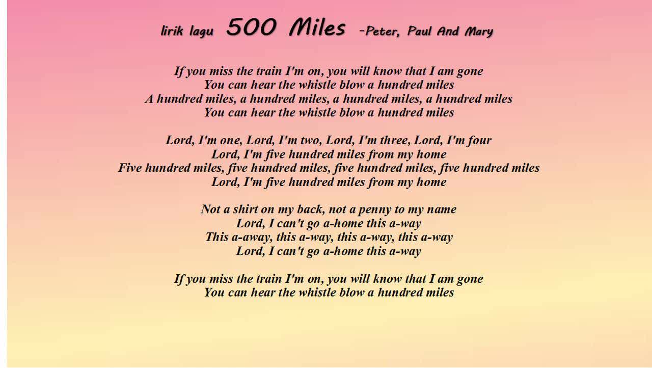 LIRIC SONG 500 Miles -Peter, Paul And Mary