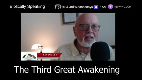 The Third Great Awakening | Biblically Speaking