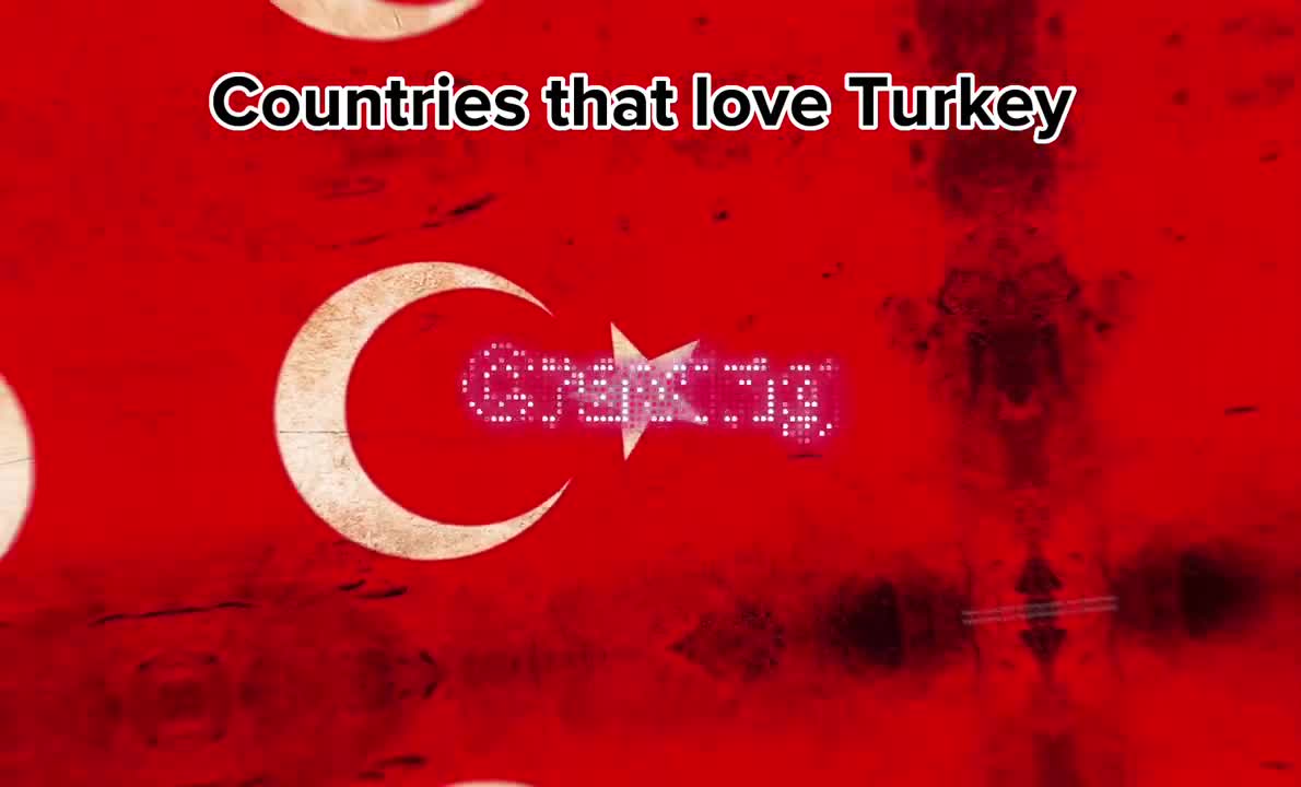 Countries that love Turkey ????