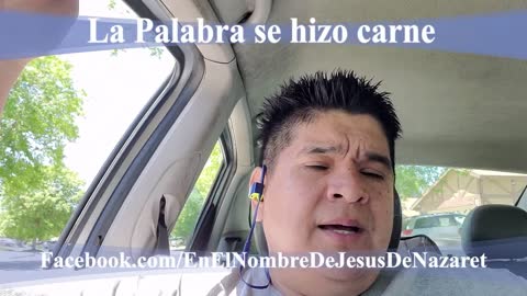 La Palabra se hizo carne