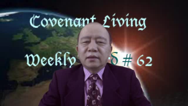 Weekly Word #62 - Covenant Living-Part 1 (ပဋိညာဥ္အသက္တာ-အပိုုင္း ၁)