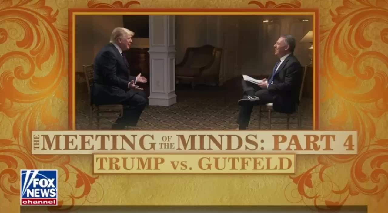 Trump on Gutfeld, Part 4.