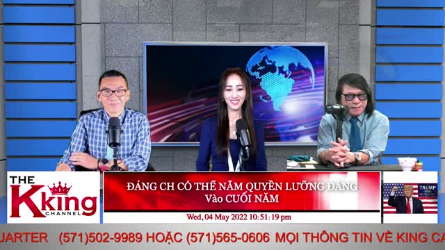 ĐẢNG CH CÓ THỂ NẮM QUYỀN LƯỠNG ĐẢNG Vào CUỐI NĂM - 05/04/2022 - The KING Channel