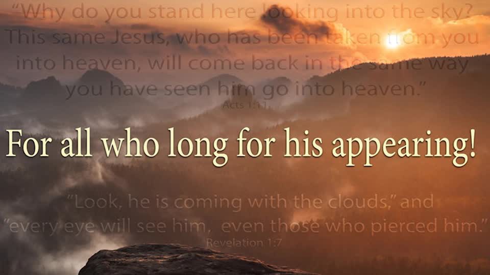 Looking to Jesus - Looking for his appearance