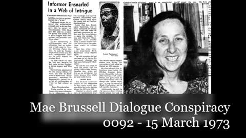 Mae Brussell Dialogue Conspiracy 0092 - 15 March 1973