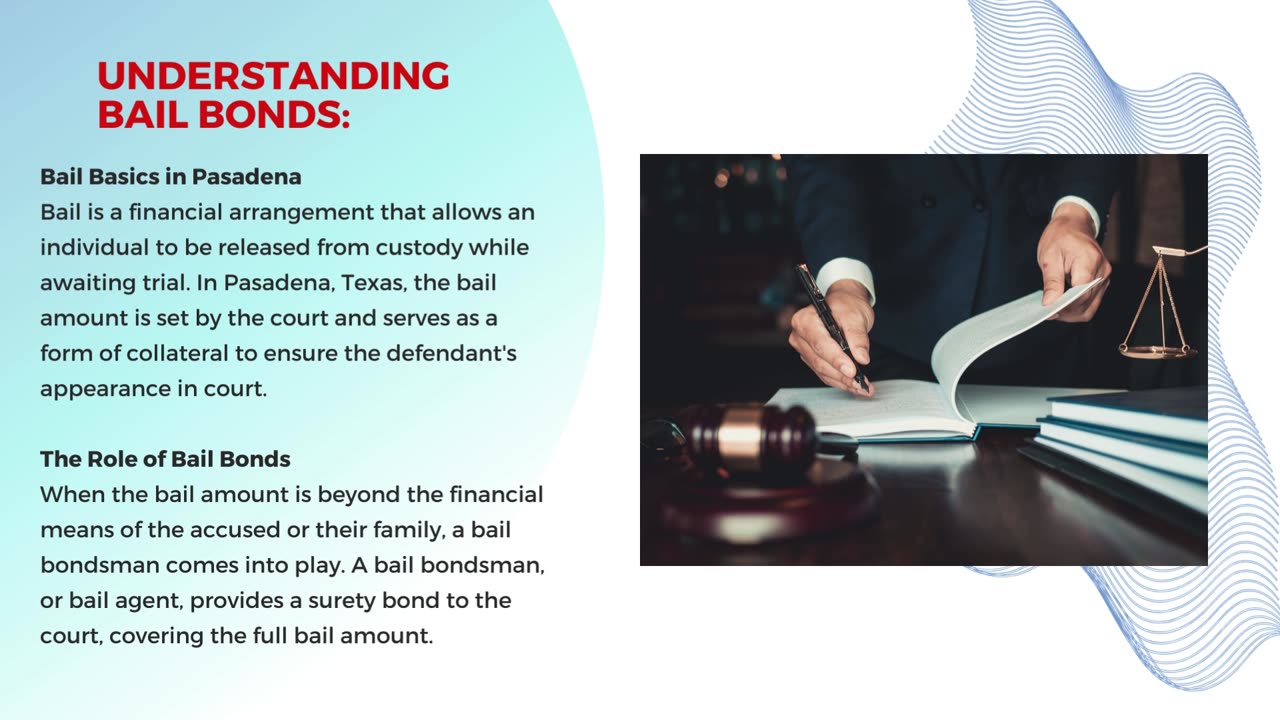 Navigating the Legal Landscape: Understanding Bail Bonds in Pasadena, Texas