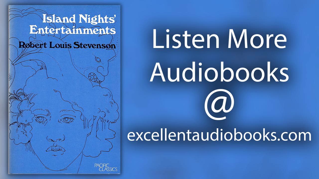 Island Nights' Entertainments by Robert Louis Stevenson | Full Audiobook