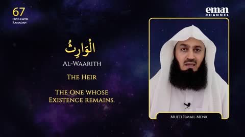 99 Names of Allah with Mufti Menk