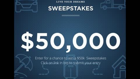 Chance to win a $50k Sweepstakes