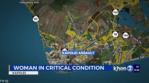 Woman in critical condition after assault in Kapolei