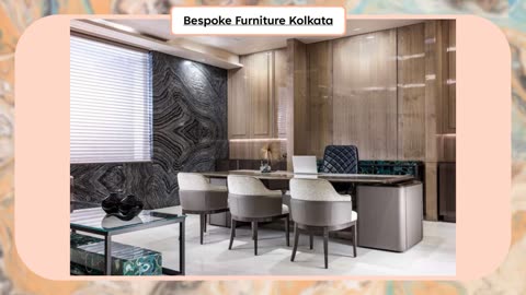 Bespoke Furniture Kolkata