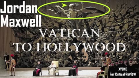 Jordan Maxwell - Vatican to Hollywood