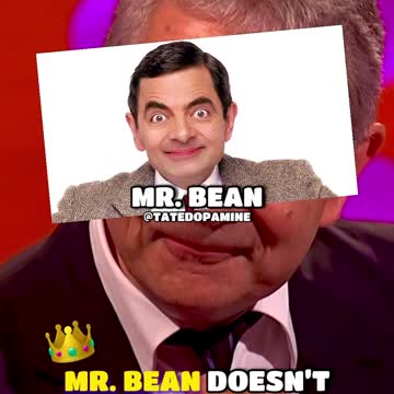 MR. BEAN DOESN’T GET RECOGNIZED