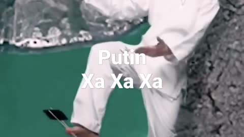 Putin xa xa xaaaaa
