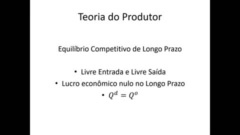 Microeconomia 091 Teoria do Produtor Elasticidade da Oferta e Equilíbrio Competitivo de Longo Prazo