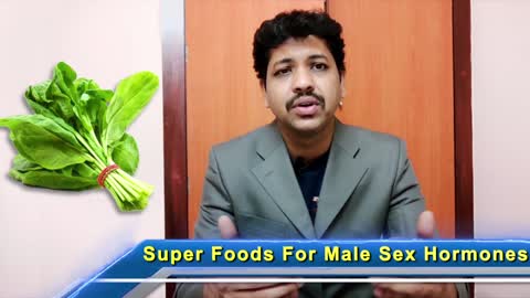 Superfoods to Increase Male sex hormone testosterone naturally: Dr. Magesh.T