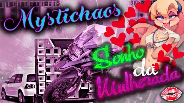 SONHO DA MULHERADA - MYSTICHAOS MC - [PROD. KELV BEATS]