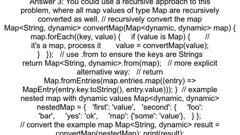 Dart How to convert nested Mapltdynamic dynamicgt to MapltString dynamicgt