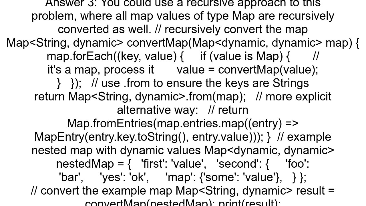 Dart How to convert nested Mapltdynamic dynamicgt to MapltString dynamicgt