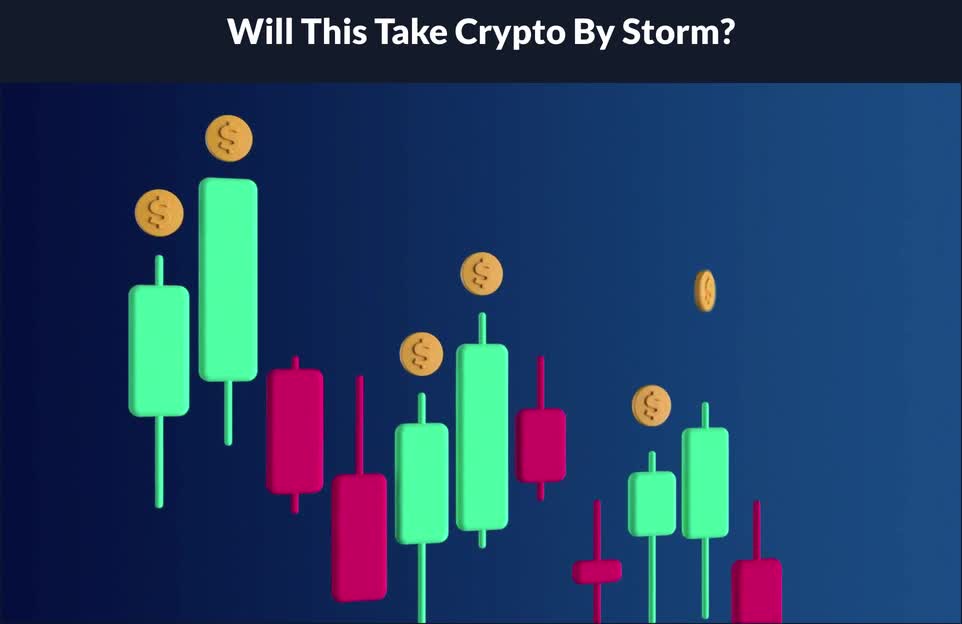 Will This Take Crypto By Storm?