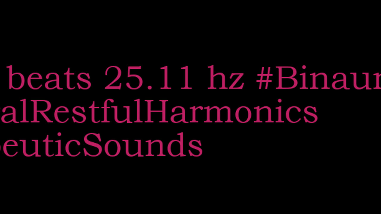 binaural_beats_25.11hz_AudioTherapy BinauralBalance AudioSphereCalmingBeats