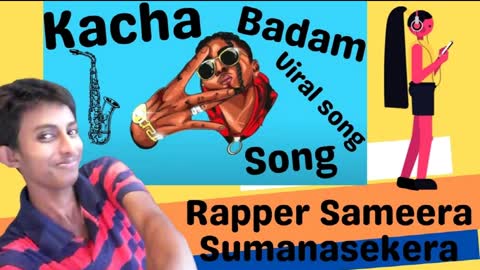 Badam Official | Rap Version | Kacha Badam | Viral Song | Sameera sumanasekera