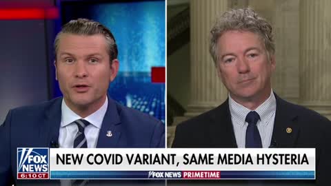 Sen. Rand Paul reacts to the Omicron variant: "I think the hysteria gets the better of the media..."