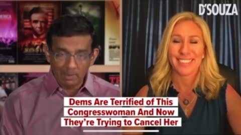 The Dems are terrified of Congresswoman Marjorie Taylor-Greene