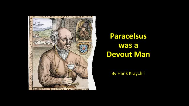 PARACELSUS WAS A DEVOUT MAN