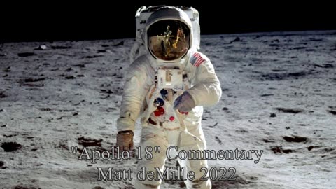 Matt deMille Movie Commentary #318: Apollo 18