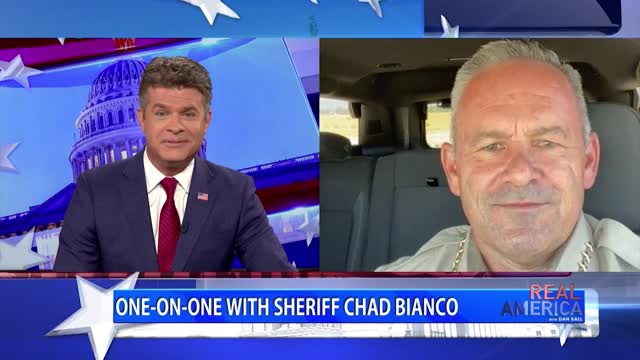 REAL AMERICA -- Dan Ball W/ Sheriff Chad Bianco, Cops Under Fire In America, 6/16/22