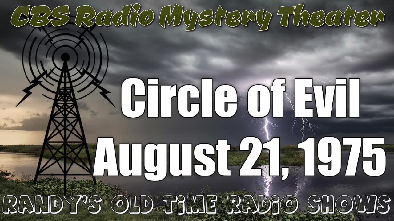 75-08-21 CBS Radio Mystery Theater Circle of Evil