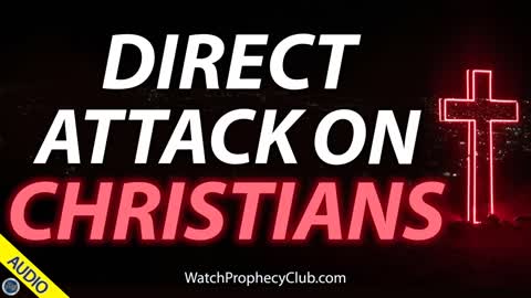 Direct Attack on Christians in America