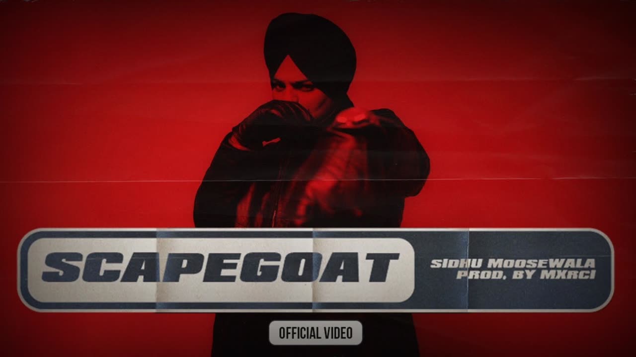 Scapegoat song sidhu moose wala official audio (album - moosetape)