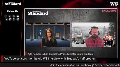 Trudeau's half brother weighs in on YouTube censorship of his interview with WS