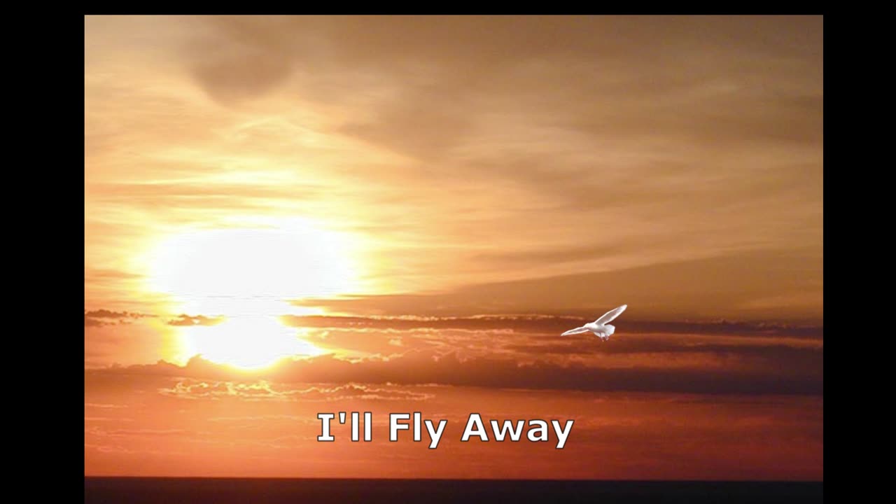 I'll Fly Away