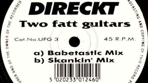 Direckt - Two Fatt Guitars (Skankin' Mix)