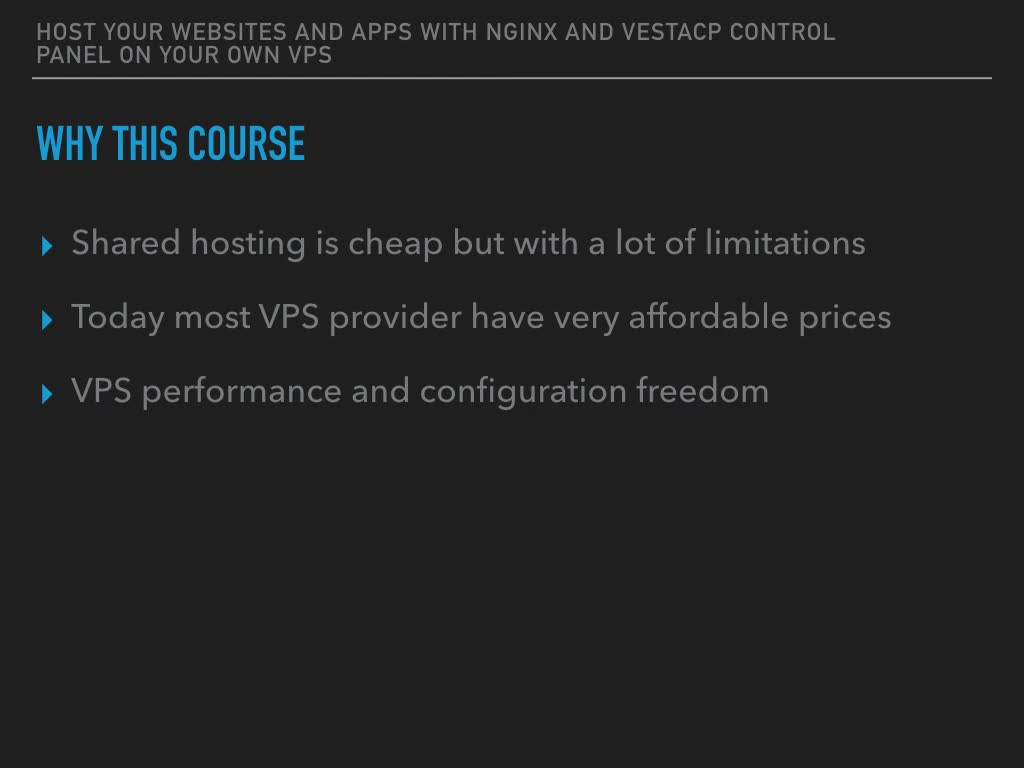[COURSE] - Host your websites and apps with NGINX and VestaCP on your own VPS