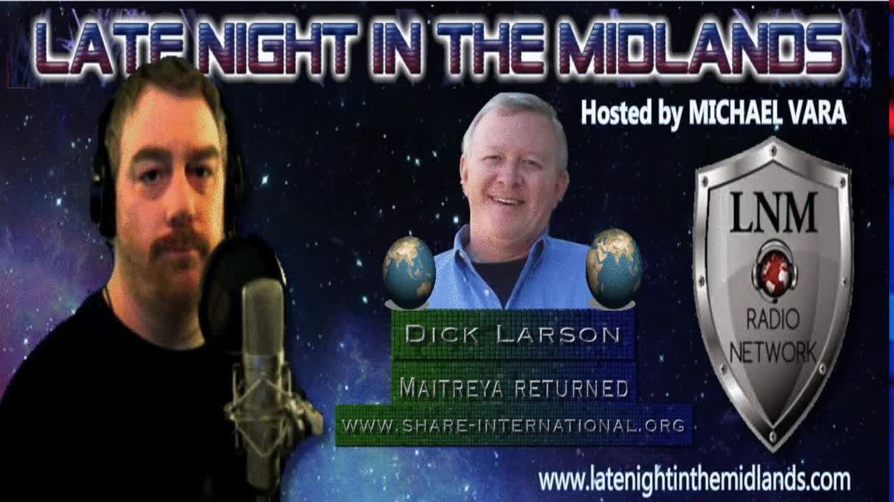 Dick Larson Return of Maitreya on LNM Radio